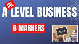 EDEXCEL IAL Business 6 Mark 'Analyse Two..' Questions