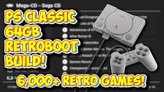 PlayStation Classic NEW RetroBoot 64GB Build Overview! 6,500+ Retro Games!