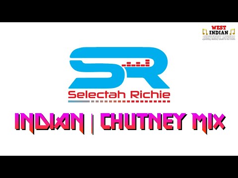 Selectah Richie - Indian & Chutney Mix