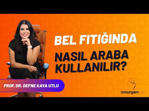 Bel fıtığı olanlar araba kullanırken nelere dikkat etmeli?