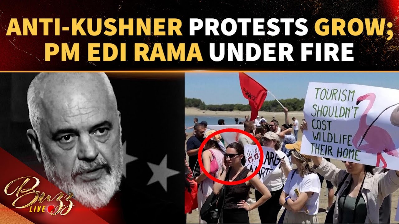 ALBANIA ERUPTS Over Ivanka-Kushner Mega Resort; Protesters Demand PM Rama QUIT