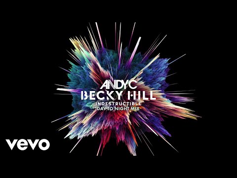 Andy C, Becky Hill - Indestructible (Day To Night Mix / Audio)