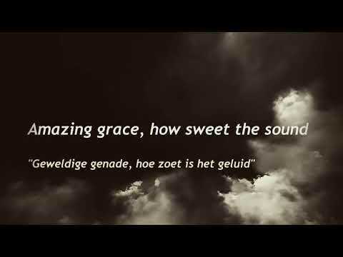 Amazing Grace (NL Ondertiteld)