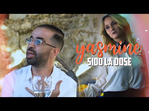 Sido La Dose - Yasmine ( Clip Officiel )