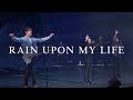 Rain Upon My Life