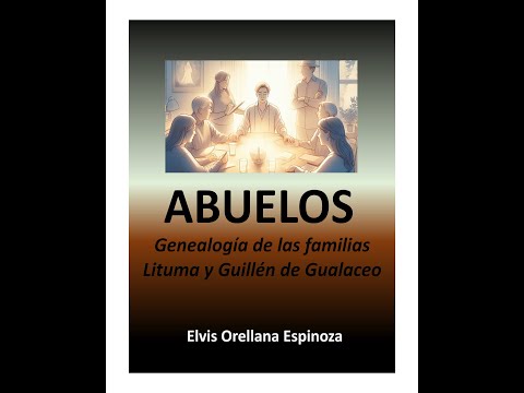 Libro: ABUELOS. Gualaceo, Azuay. Enrique Lituma Coello e Isabel (Chabelita) Lituma Luzuriaga