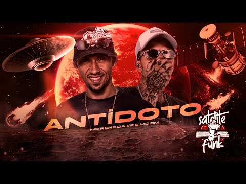 Mc Rene Da VP e Mc BM - Antídoto (DJ Matt-D)
