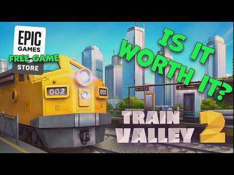 EPIC STORE FREE GAME! - -Train Valley 2-- Is it Worth it? Ep.3