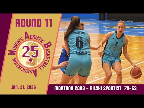 2025-26 WABA Round 11: Montana 2003-Rilski Sportist 79-53 (21/01)