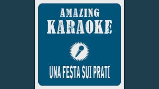 Una festa sui prati (Karaoke Version) (Originally Performed By Adriano Celentano)
