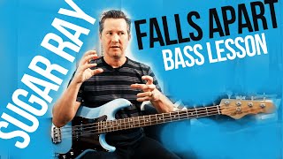 Sugar Ray Falls Apart Bass + Lesson
