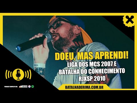 Liga dos MCs 2007 e Batalha do Conhecimento RJxSP |#PapodeMC com @marcelloguguoficial