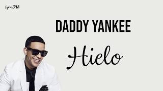 LETRA VIDEO  HIELO DADDY YANKEE &#39; Yo soy Yellow &#39;