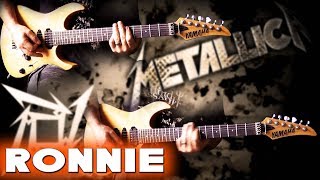 Metallica - Ronnie FULL Guitar Cover