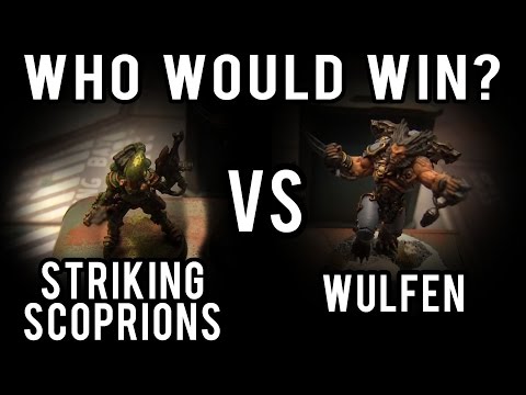 Wulfen vs Striking Scorpions Who Would Win Ep 81 - Wulfen Edition