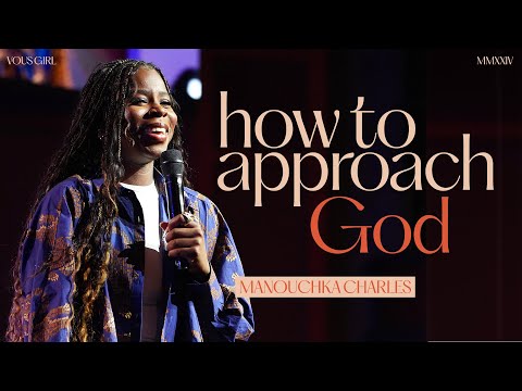 Manouchka Charles — VOUS GIRL — How To Approach God