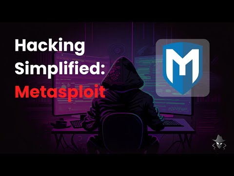 Hacking Simplified: Metasploit Explained for Ethical Hacking