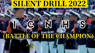 ICNHS PERFORMANCE DURING THE 2022 SILENT DRILL COMPETITION!❤️🙌