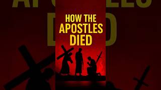 The Fate Of The 12 Disciples