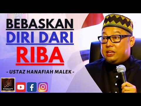 Ustaz Hanafiah Malek - BEBASKAN DIRI DARI RIBA