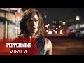 PEPPERMINT (Jennifer Garner) - Extrait 