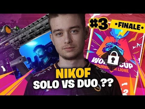 #3 QUALIFICATION DUO FINALE WORLD CUP ► NIKOF SOLO VS DUO ?? - partie 1