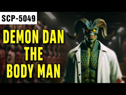 Demon Dan the Body Man | SCP-5049