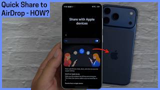 How to use Quick Share with iPhones!