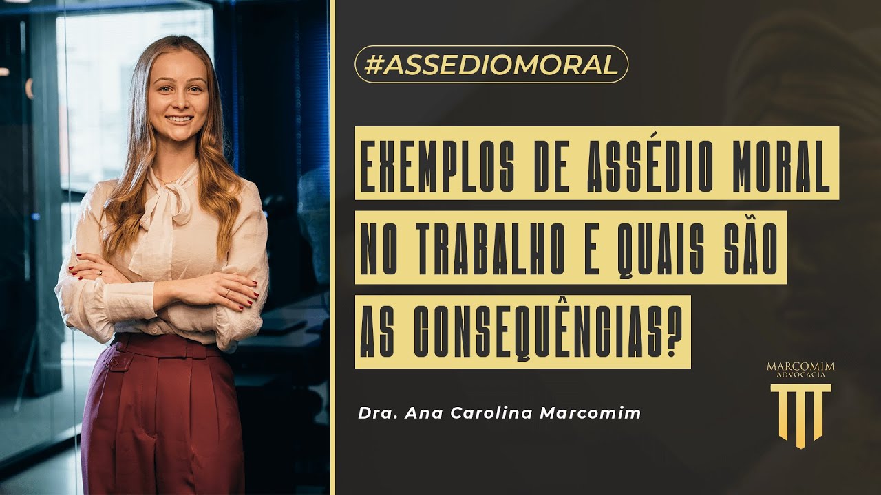 Exemplos de assédio moral no trabalho e quais são as consequências.