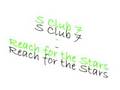 S Club 7 Reach For The Stars