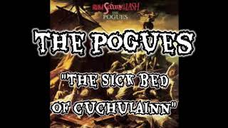 The Pogues - The Sick Bed of Cuchulainn ( Lyrics Video )
