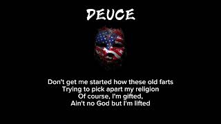 Deuce - Now You See My Life (2010 Version) (Lyrics)