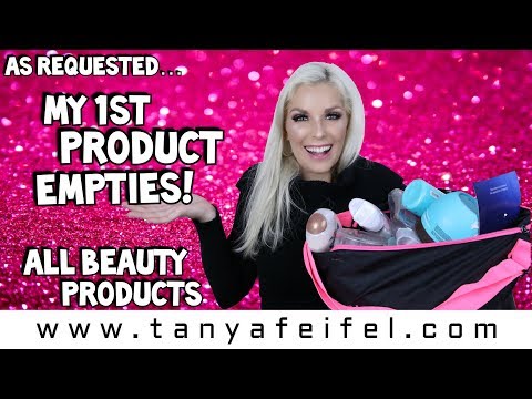 As Requested | My 1st Product Empties! | All Beauty Products | Tanya Feifel-Rhodes
