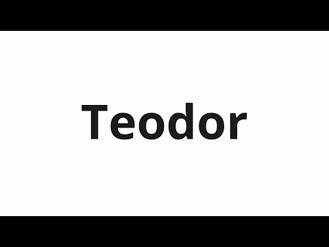 How to pronounce Teodor | Теодор (Theodore in Russian)