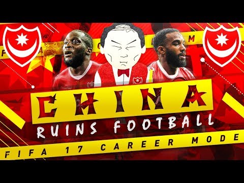 "CHINA INVESTS $250 MILLION IN TRANSFERS!" CHINA RUINS FIFA 17 CAREER MODE SEASON 4 EP 1