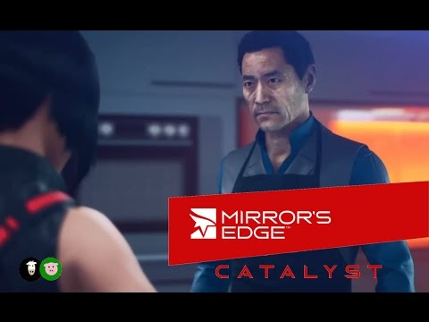 Mirror's Edge Catalyst - Ep 9 Benefactor (part 1)