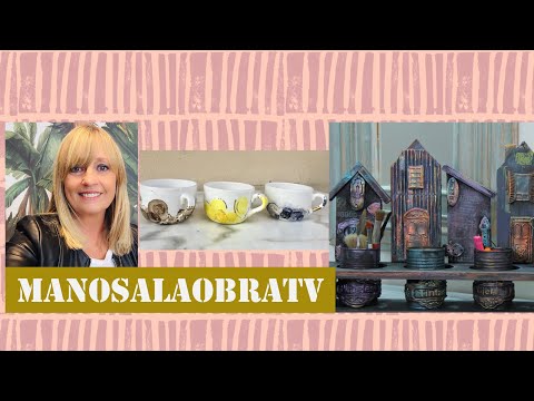 ManosalaObraTv 2021 Programa 4 Mixed Media - Sellos - Tazas Pintadas  a mano