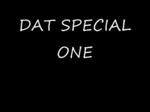 DAT SPECIAL ONE - CHATO