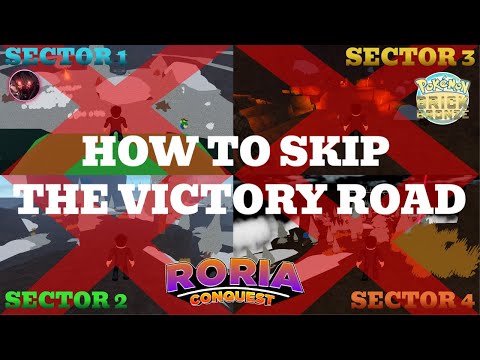 How to SKIP VICTORY ROAD without fighting ANY TRAINERS in Roria Conquest!