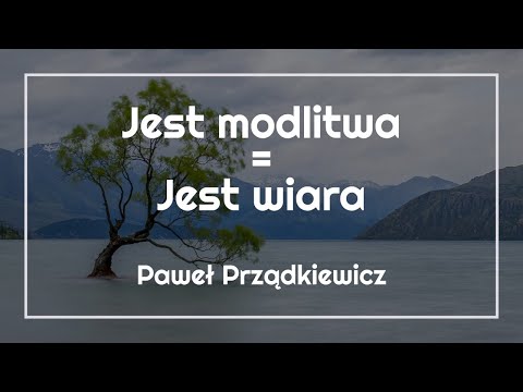 Nabożeństwo, 28.02.2021 - Jest modlitwa, jest wiara (Paweł Prządkiewicz)