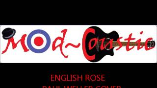 English Rose   Paul Weller Cover