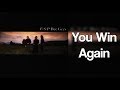 Bee Gees - You Win Again (lyrics)