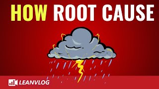 How to do a Root Cause Analysis ( RCA ) | A Step by Step Guide