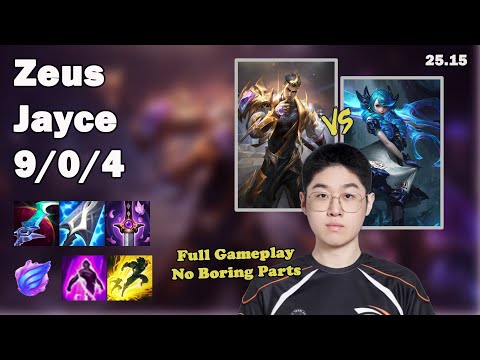 🔥 Zeus Jayce Top | Korea Challenger Solo Queue | Patch 25.15 | League of Legends 🔥