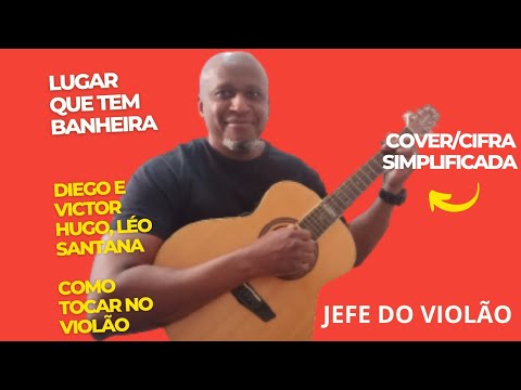 Lugar Que Tem Banheira - Diego e Victor Hugo