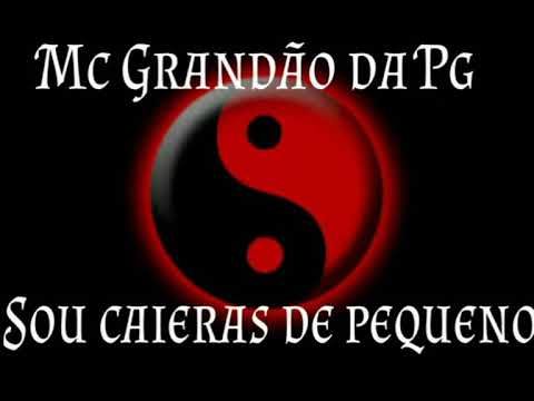MC GRANDÃO DA PG - SOU CAIERAS DE PEQUENO (RELÍQUIA)