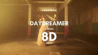 [8D] AURORA - Daydreamer (USE HEADPHONES)