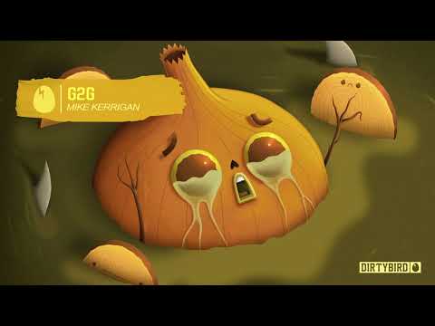 Mike Kerrigan - g2g [DIRTYBIRD]