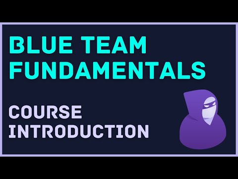 Blue Team Training Course - Introduction