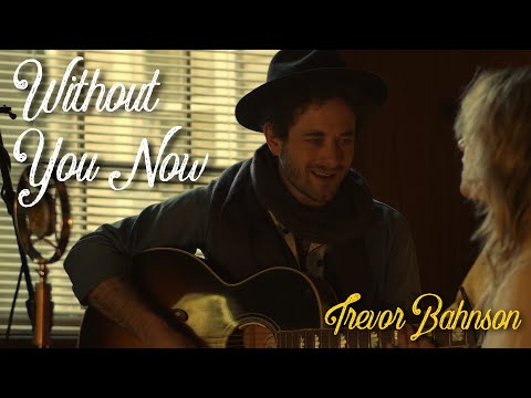 Trevor Bahnson - At The Ranch LIVE! - "Without You Now"